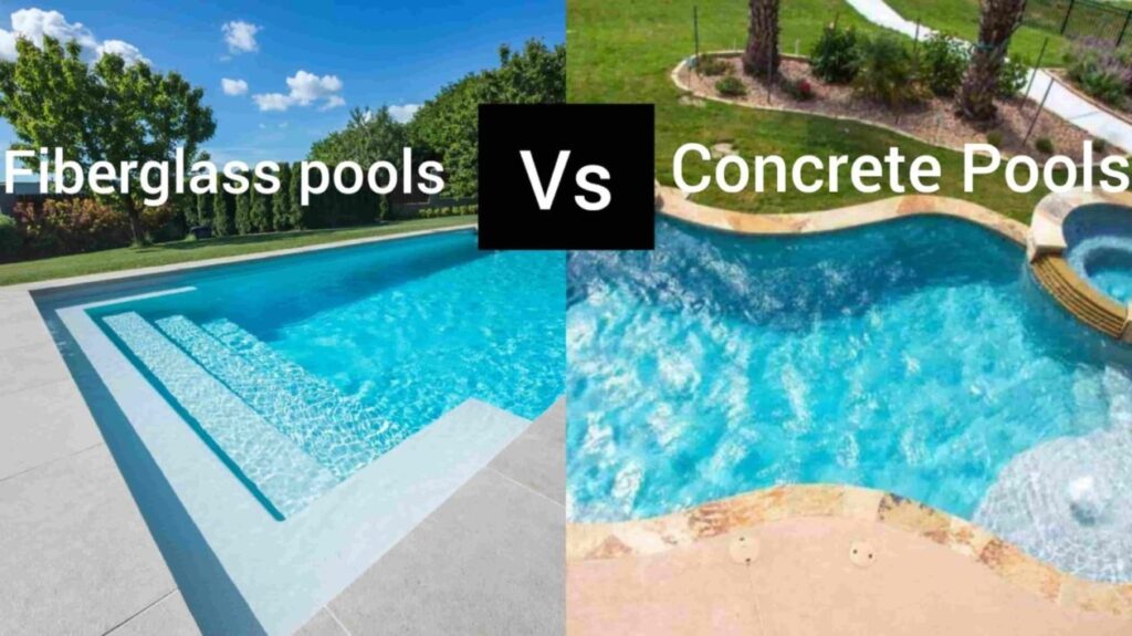 Fiberglass vs. Concrete Pools